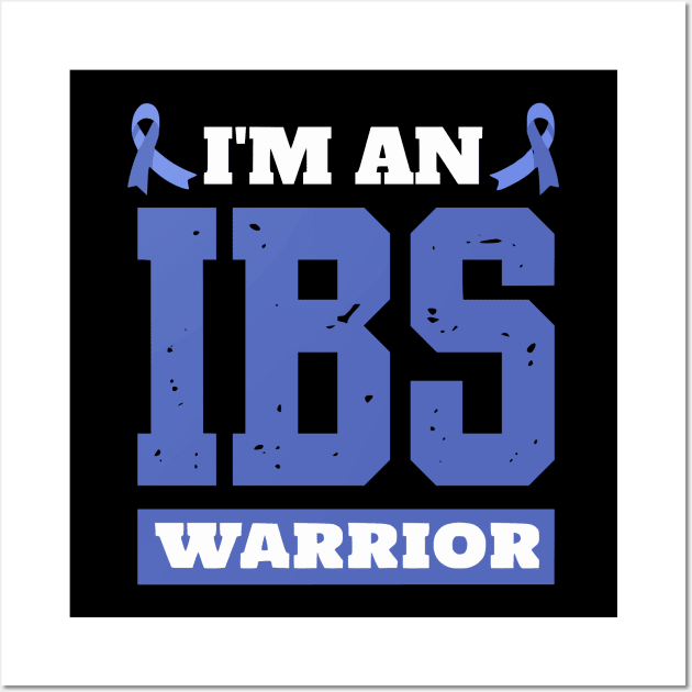 I'm An IBS Warrior Irritable Bowel Syndrome Awareness Wall Art by Shopinno Shirts